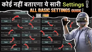 ✅❎ ALL NEW BASIC / ADVANCED CONTROL SETTINGS GUIDE BGMI / PUBG | BGMI A TO Z BEGINNER SETTINGS !