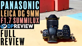 Panasonic Leica 9mm F1.7 Review