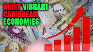 10 Most Vibrant Caribbean Economies of 2023