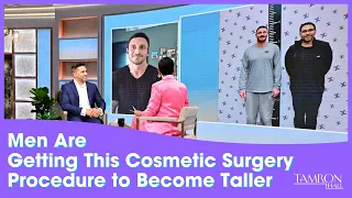 Men Are Getting This Cosmetic Surgery Procedure to Become Taller