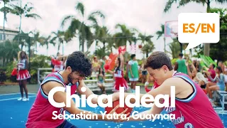 Sebastián Yatra y Guaynaa - Chica Ideal (Lyrics / Letra English & Spanish) Translation & Meaning