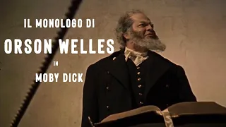 Monologo di Orson Welles - "Moby Dick" - 1956 - Regia di John Huston