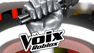 La Voix Roblox - Intro (Version 2)