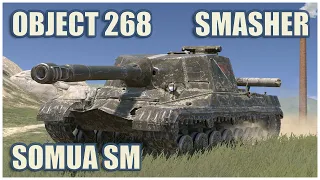 Object 268, Smasher & Somua SM • WoT Blitz Gameplay