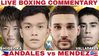 🔴LIVE ArAr Andales vs Wilfredo Mendez Boxing Commentary! Shigeoka vs Valladares - IBF 105 lbs Title