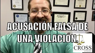 ACUSACIÓN FALSA DE UNA VIOLACIÓN. *Grabado Durante el tiempo de #Coronavirus Abogado criminalist