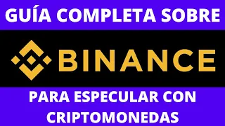 💹BINANCE: Guía COMPLETA Para INVERTIR En CRIPTOMONEDAS