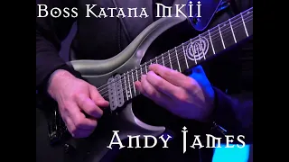Andy James:  After Midnight - Boss Katana Mk2 NAMM 2020