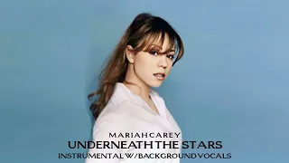 Mariah Carey - Underneath The Stars (Instrumental w/background vocals)