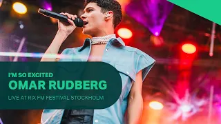Omar Rudberg - I’m So Excited (Live Stockholm)