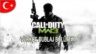 Call of Duty: Modern Warfare 3 Türkçe Dublaj Bölüm #6