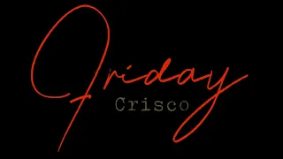 FRIDAY NIGHT - "Together" Official Mix - CRISCO CLUB -