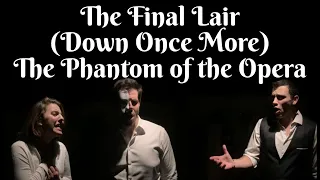 "The Final Lair (Down Once More)" The Phantom of the Opera-Cover