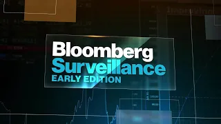 'Bloomberg Surveillance: Early Edition' Full (02/08/23)