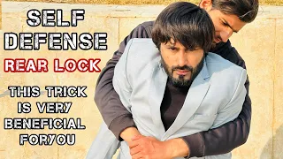 REAR LOCK SELF DEFENCE TECHNIQUE | Raja Tayyab | Road Fight Trick | Learn Martial Arts Defense