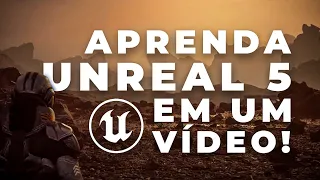 Aprenda UNREAL ENGINE 5 (EM UM VÍDEO!)