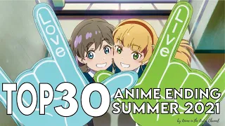 Top 30 Anime Ending Summer 2021