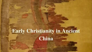 Early Christianity in Ancient China (Awesome Presentation!)
