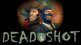 ♫ DEADSHOT! ♫ [CoD Zombies + TF2]