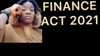 FINANCE ACT 2021||  KEY CHANGES IN VARIOUS TAX LAWS