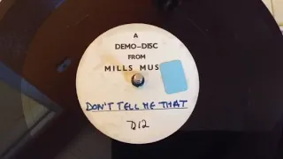 "Don't Tell Me That" Unreleased & Unknown UK 1965 Demo Only Acetate, Mod, Beat, Garage !!!
