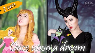 “ONCE UPON A DREAM by AURORA & MALEFICENT” (One Woman Cover) I LOVE DISNEY♥