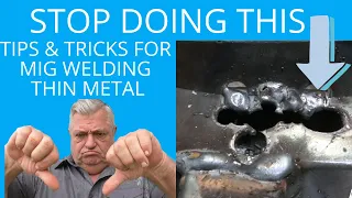 TIPS & TRICKS FOR WELDING THIN METAL WITH MIG