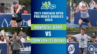 APP Chicago Pickleball Open Pro Mixed Doubles Gold: Navratil/Barr vs Johnson/Esquivel