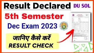 SOL Fifth Semester Result Declared Dec Exam 2023 | Sol 5th Semester Result Declared 2024