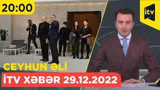 İTV Xəbər | 29.12.2022 | 20:00