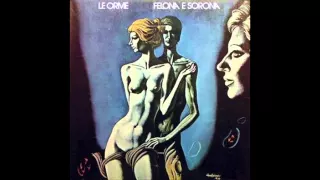 Felona - Le Orme - (Felona e Sorona)