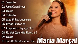 Maria Marçal  || Top 10 Hinos Gospel Mais Ouvidos de 2024 #gospel