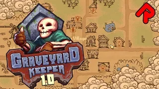 GRAVEYARD KEEPER 1.0 gameplay: Cemetery Management RPG's FULL RELEASE! (PC, Xbox)