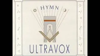 ULTRAVOX - Monument [1982 Hymn]