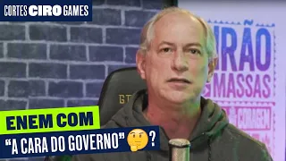 ENEM COM A CARA DO GOVERNO? | Cortes Ciro Games