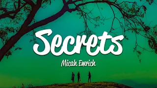 Micah Emrich - Secrets (Lyrics)