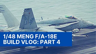 1/48 Meng F/A-18E Build Series - Part 4: Decals