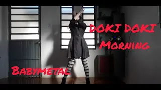 BABYMETAL - DOKI DOKI MORNING ( Dance Cover)