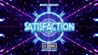 Benny Benassi - Satisfaction (Shirus Bootleg 2023)