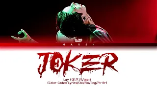 [ENG|PT-BR] LAY (张艺兴/레이) - Joker (Color Coded Lyrics/Chi/Pin)