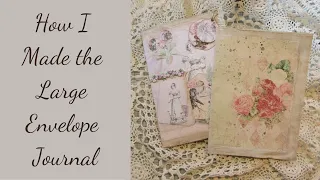 How I Made the Large Envelope Journal