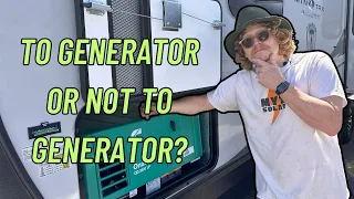 PROS to getting a generator when you have RV Solar | '24 ORV 25DVS