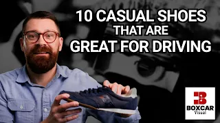 10 Casual Shoes that are Great for Driving | BOXCAR Visual