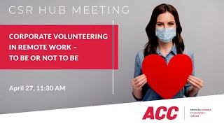 CSR Hub Meeting "Corporate Volunteering in Remote Work – to Be or Not to Be"