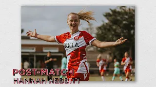 Post-Match with Hannah Nebbitt