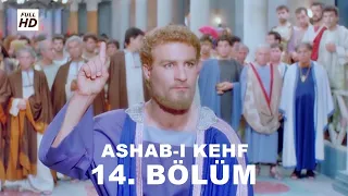 ASHAB-I KEHF 14. BÖLÜM FULL HD (YEDİ UYURLAR)