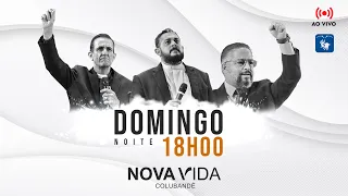 Culto ao vivo - 22/01/2023 - 18h - Igreja de Nova Vida em Colubandê