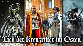Lied der Kreuzritter im Osten [Modern Teutonic Order song][+English translation]