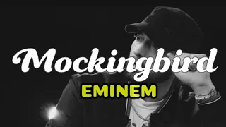 Eminem - Mockingbird (lyrics)