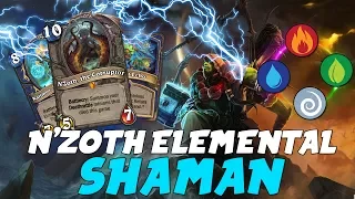 N'zoth Elemental Control Shaman | Vittorie assicurate contro Aggro ed Evolve Shaman